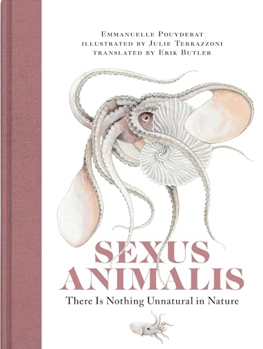 Sexus Animalis: There Is Nothing Unnatural in Nature von The MIT Press