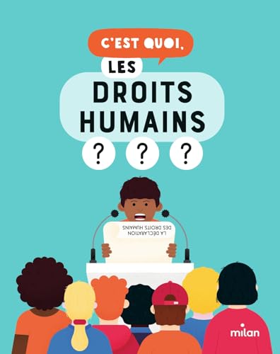 C'est quoi, les droits humains ? von MILAN