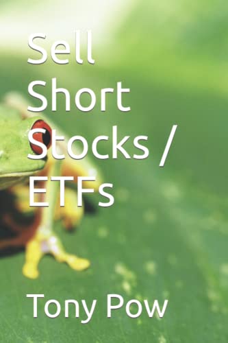 Sell Short Stocks / ETFs