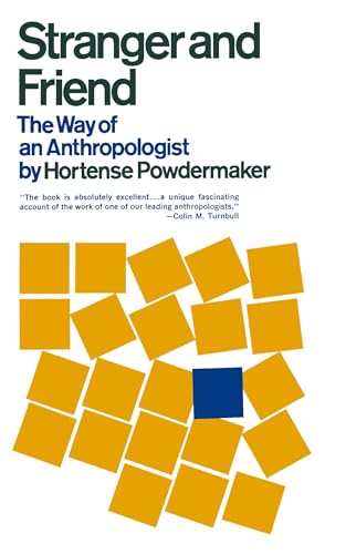 Stranger and Friend: The Way of an Anthropologist von W. W. Norton & Company