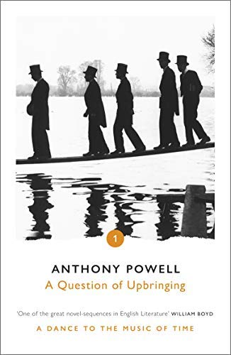 AQuestion of Upbringing by Powell, Anthony ( Author ) ON Jan-06-2005, Paperback