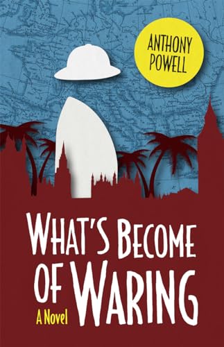 What's Become of Waring: A Novel What's Become of Waring: A Novel
