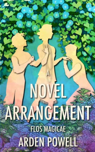 A Novel Arrangement (Flos Magicae) von Independently published