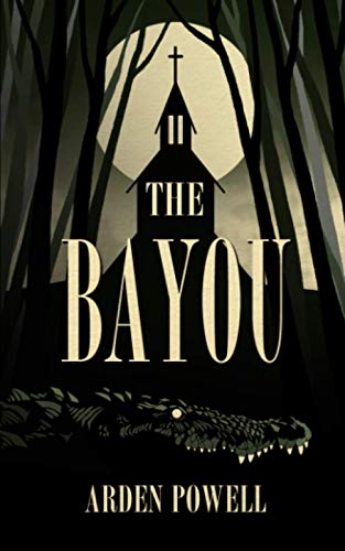 The Bayou von Independently published