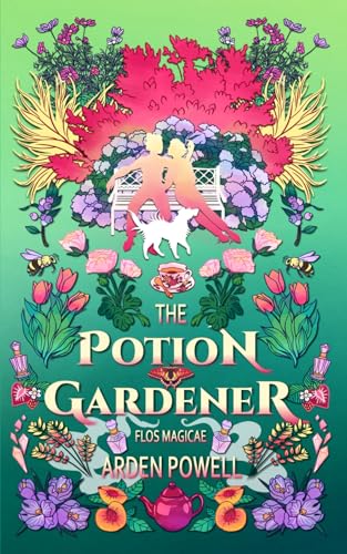 The Potion Gardener (Flos Magicae) von Independently published