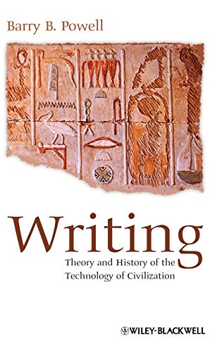 Writing: Theory and History of the Technology of Civilization Writing: Theory and History of the Technology of Civilization von Wiley-Blackwell