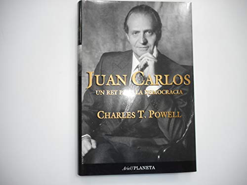 Juan Carlos. Un rey para la democracia
