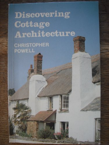 Cottage Architecture (Shire Discovering, Band 275) von Bloomsbury Publishing PLC