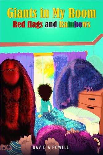 Giants in My Room: Red Flags and Rainbows von Excel Book Writing