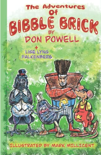 The Adventures of Bibble Brick von Independently published