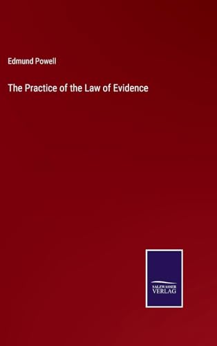 The Practice of the Law of Evidence von Salzwasser Verlag