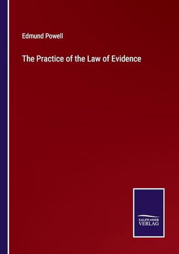 The Practice of the Law of Evidence von Salzwasser Verlag