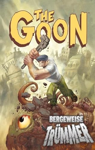 The Goon 04: Bergeweise Trümmer