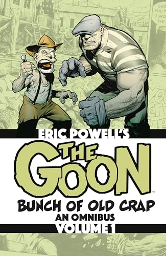 The Goon: Bunch of Old Crap Omnibus Volume 1 The Goon: Bunch of Old Crap Omnibus Volume 1 von Albatross Funnybooks