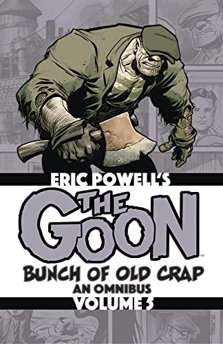 The Goon: Bunch of Old Crap Volume 5: An Omnibus (Goon Omnibus)