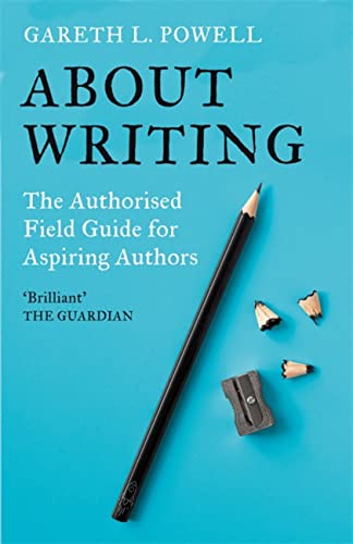 About Writing: A Field Guide for Aspiring Authors