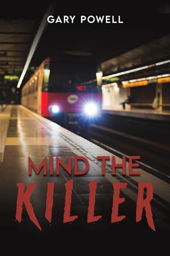 Mind the Killer von Austin Macauley Publishers