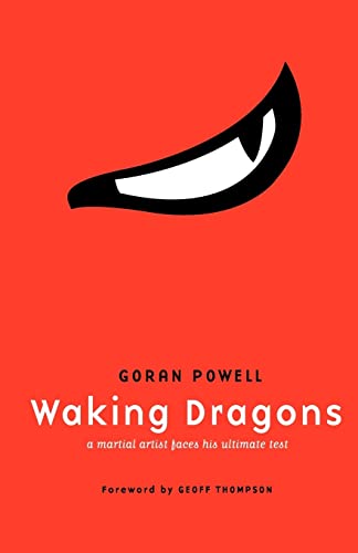 Waking Dragons: A Martial Artist Faces His Ultimate Test von Createspace Independent Publishing Platform