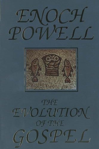 The Evolution of the Gospel: A New Translation of the First Gospel With Commentary and Introductory Essay