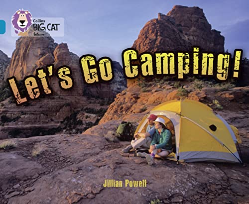 Let’s Go Camping: Band 13/Topaz (Collins Big Cat) von Collins