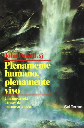 Plenamente humano, plenamente vivo : una nueva vida a través de una nueva "visión" (Proyecto, Band 28) von Sal terrae