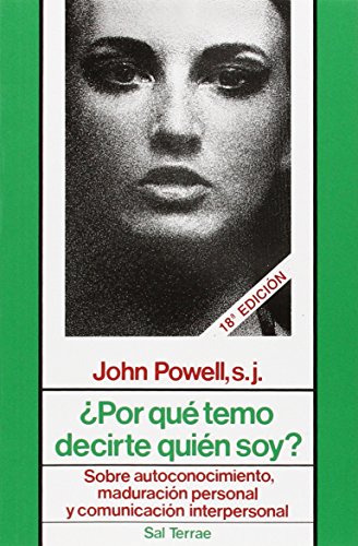 ¿Por qué temo decirte quién soy? : sobre autoconocimiento, maduración personal y comunicación interpersonal (Proyecto, Band 27) von Sal terrae