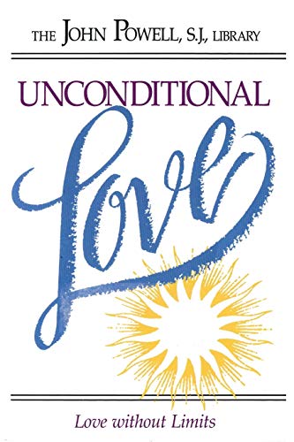 Unconditional Love: Love Without Limits von Kendall/Hunt Publishing Company