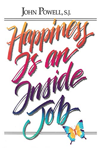 Happiness Is an Inside Job