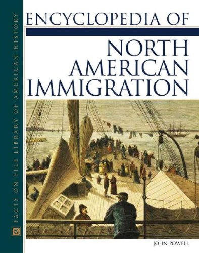 Encyclopedia of North American Immigration (Facts On File Library Of American History) von Brand: Facts on File