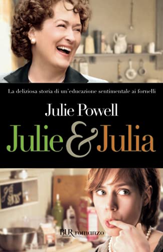 Julie & Julia (BUR Narrativa) von BUR Rizzoli