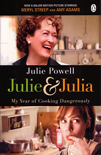 Julie & Julia: My Year of Cooking Dangerously von Penguin
