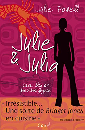 Julie & Julia: Sexe, blog et boeuf bourguignon