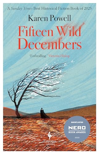 Fifteen Wild Decembers: SHORTLISTED FOR THE NERO BOOK AWARDS 2023