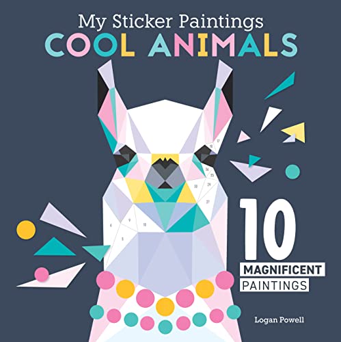 My Sticker Paintings Cool Animals: 10 Magnificent Paintings von Happy Fox Books