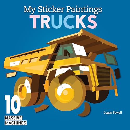 My Sticker Paintings: Trucks: 10 Massive Machines My Sticker Paintings: Trucks: 10 Massive Machines von Happy Fox Books