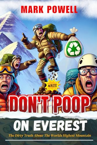 Don't PooP On Everest von Independently published