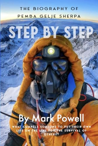 Step by Step: The biography of Pemba Gelje Sherpa