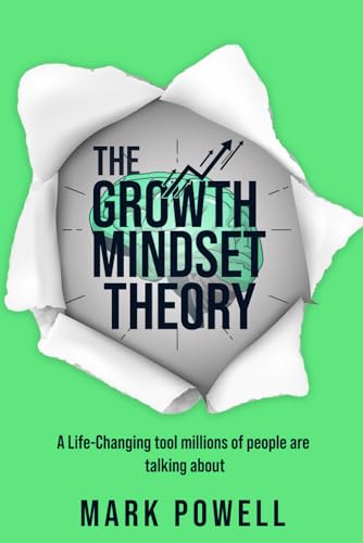 The Growth Mindset Theory von Independently published