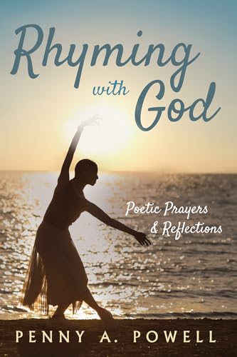 Rhyming with God: Poetic Prayers & Reflections von Resource Publications