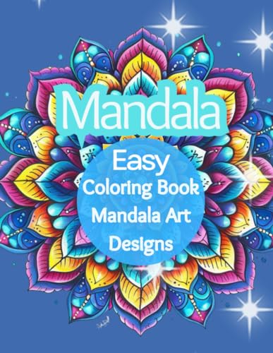 Easy Mandala Coloring Book Mandala Art Designs von Independently published