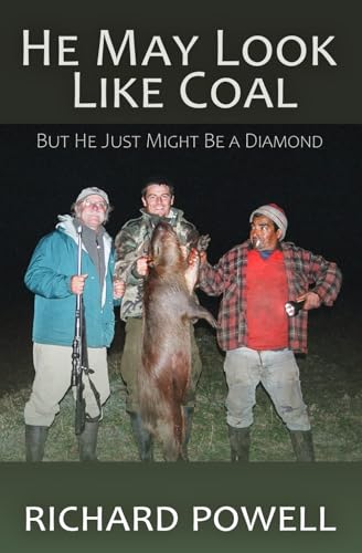 He May Look Like Coal But He Just Might Be a Diamond von Independently published