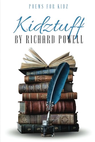Kidztuff: Poems for kidz von Independently published