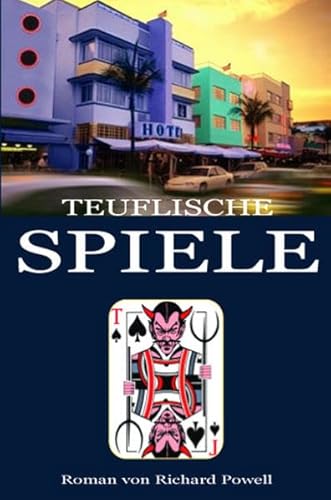 Teuflische Spiele: Roman