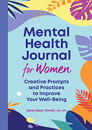 Mental Health Journal for Women: Creative Prompts and Practices to Improve Your Well-Being von Rockridge Press
