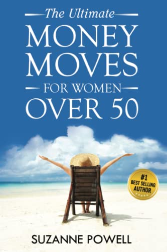 The Ultimate Money Moves For Women Over 50