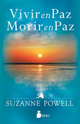 Vivir en paz, morir en paz Vivir en paz, morir en paz von Editorial Sirio