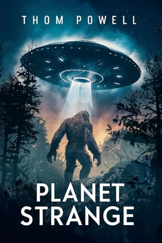 Planet Strange (Hangar 1 Publishing's Cryptozoology Books) von Hangar 1 Publishing