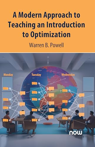 A Modern Approach to Teaching an Introduction to Optimization (Foundations and Trends(r) in Optimization) von Now Publishers Inc