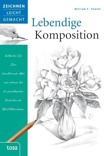 Lebendige Komposition: Zeichnen leicht gemacht