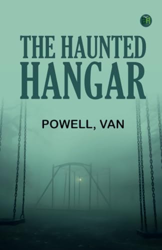 The Haunted Hangar